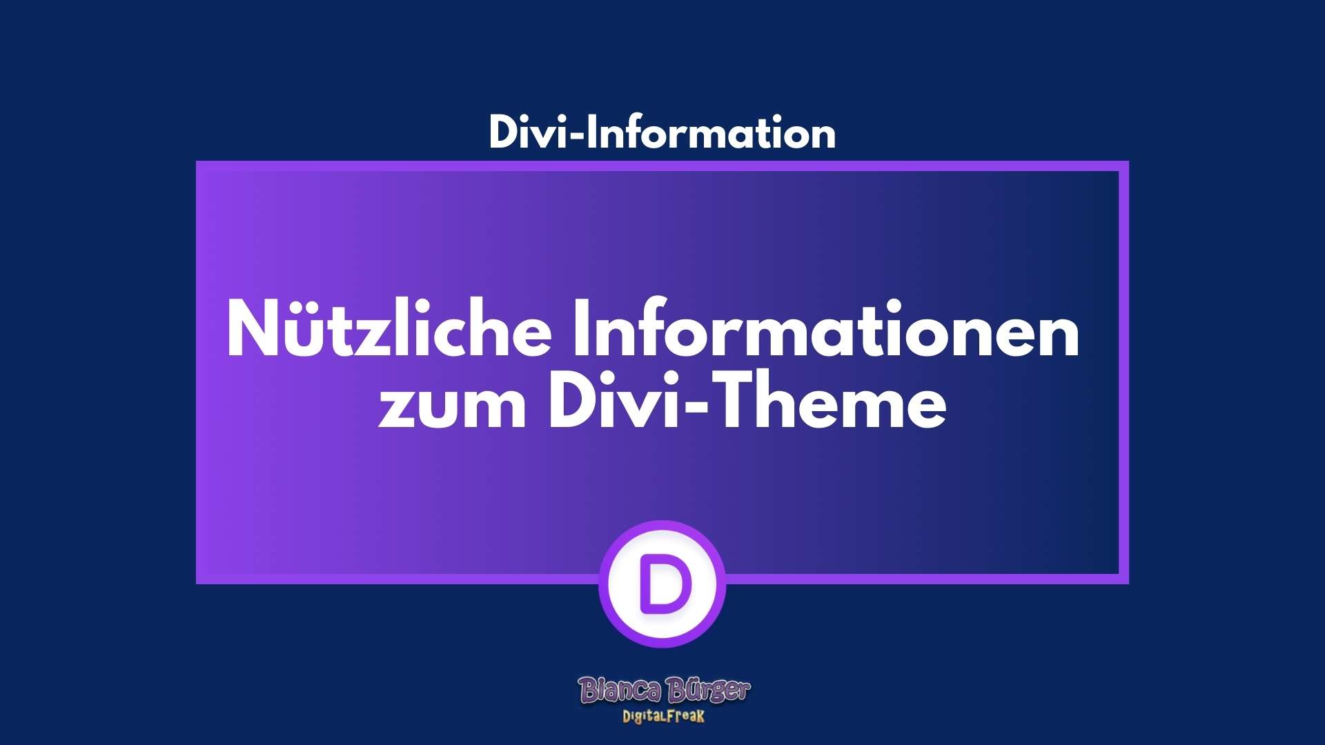 Nützliche Informationen zum Divi-Theme 1
