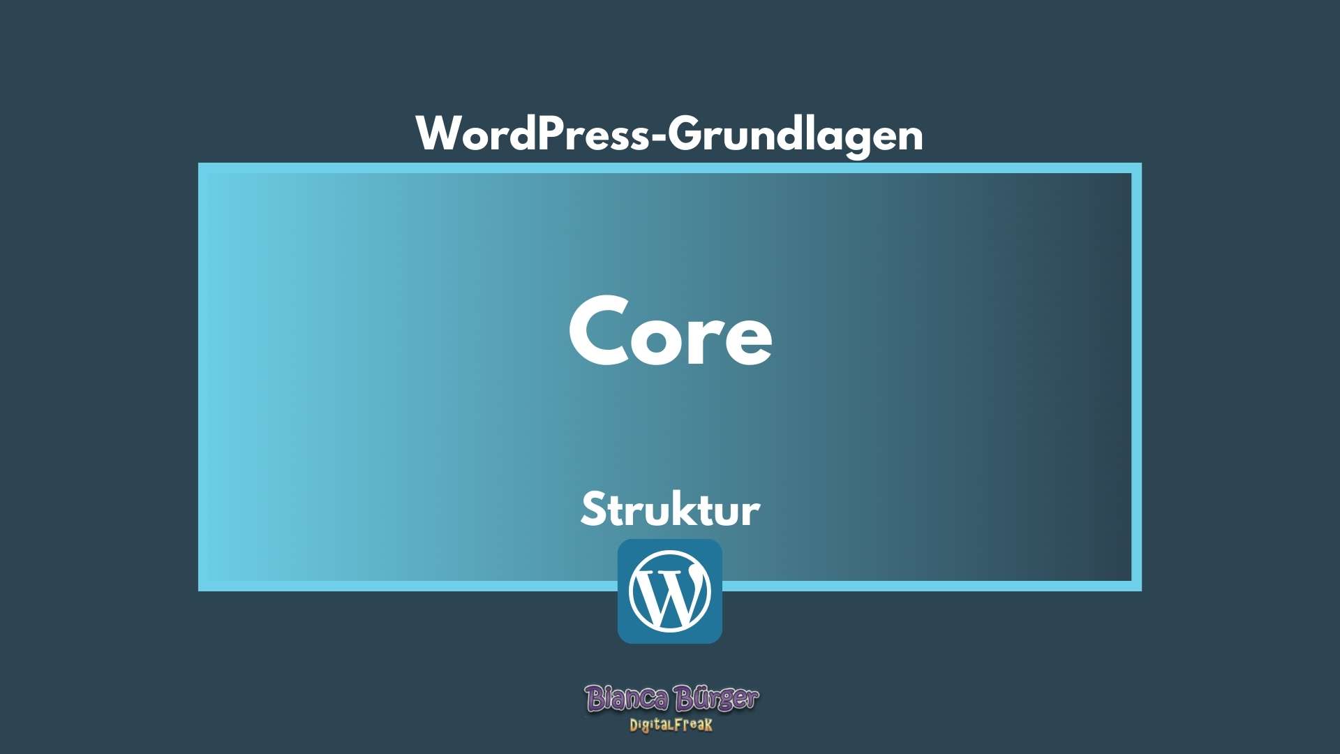 Was ist der WordPress Core? 12