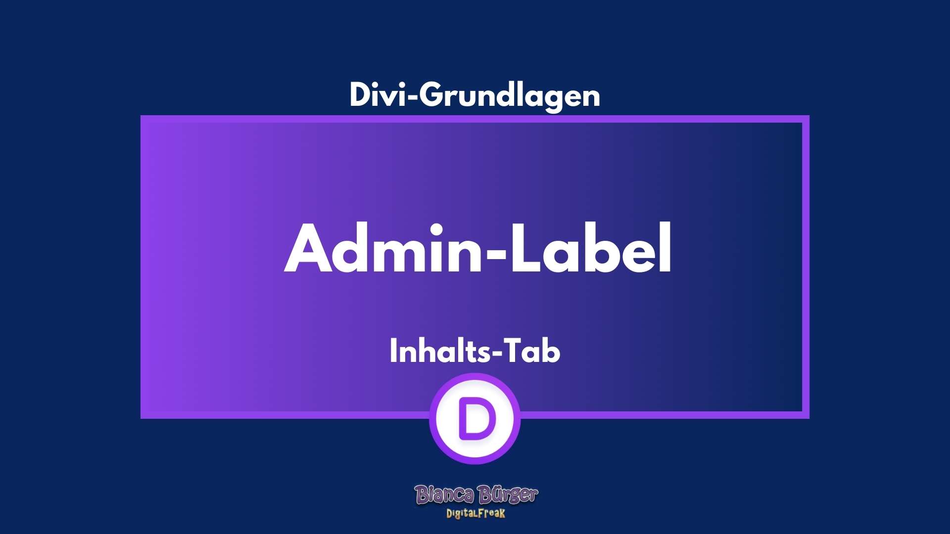 Was ist das Admin-Label bei Divi? 9