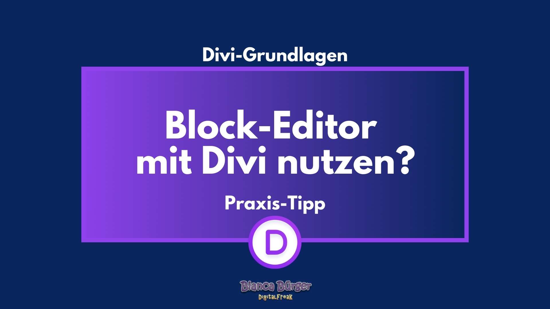 Kann ich den Block-Editor auch mit Divi nutzen? 1