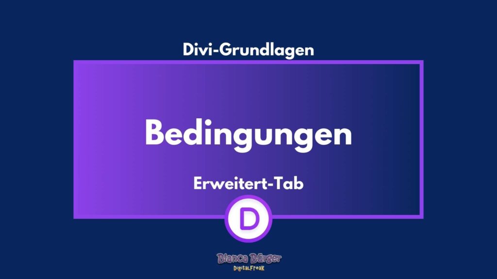 Was sind die Bedingungen bei Divi? 3