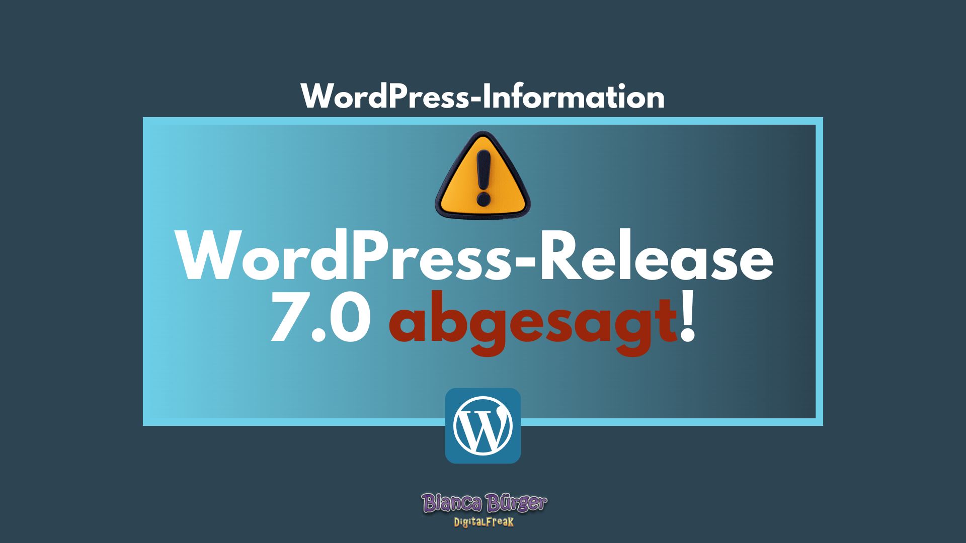 WordPress-Release 7.0 abgesagt! 1