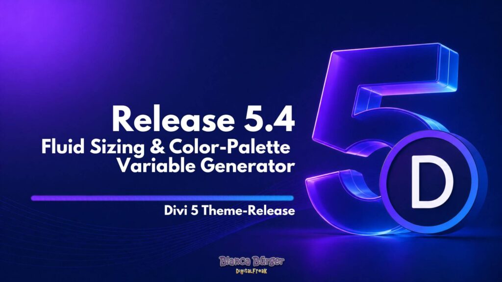 Divi 5 Release 5.4 - Fluid Size und Color Palette Variablen Generator 3